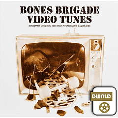 Bones Brigade Video Tunes Download